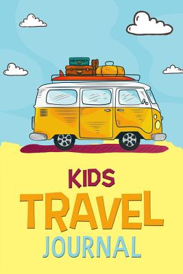 Kids Travel Journal: Kids Holiday Journal - Travel Activities For Kids - Summer Write and Draw Journal For Kids - Summer Travel Gift For Kids - Summer Daily Activity For Kids - Designs, Ernest Creative