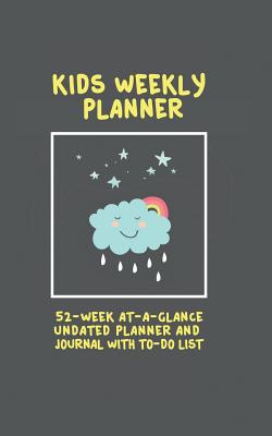 Kids Weekly Planner: 52 Week At A Glance Undated Planner And Journal With To Do List (5 x 8 Inches / Black) - Journal Jungle Publishing