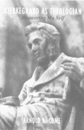 Kierkegaard as Theologian: Recovering My Self Volume 24