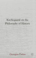Kierkegaard on the Philosophy of History
