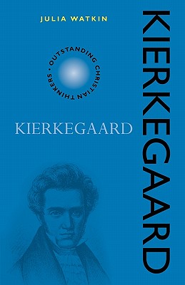 Kierkegaard - Watkin, Julia