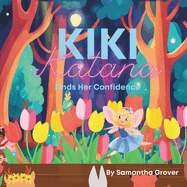 Kiki Katana: Finds Her Confidence