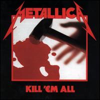 Kill 'Em All [LP] - Metallica
