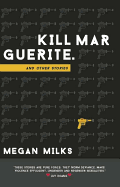 Kill Marguerite and Other Stories