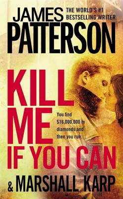 Kill Me If You Can - Patterson, James