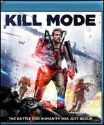 Kill Mode [Blu-ray]