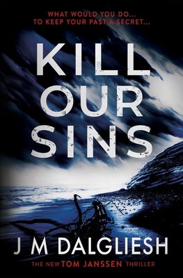 Kill Our Sins - Dalgliesh, J M