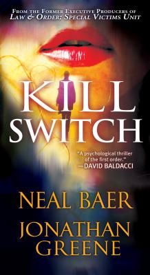 Kill Switch - Baer, Neal, and Greene, Jonathan