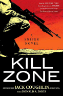 Kill Zone: A Sniper Novel