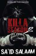 Killa Season 2: The Purge