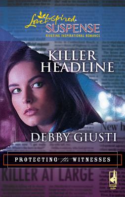 Killer Headline - Giusti, Debby