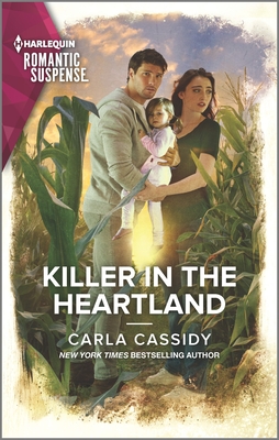 Killer in the Heartland - Cassidy, Carla