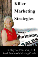 Killer Marketing Strategies