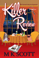 Killer Review: A Cozy Mystery with Recipes