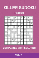 Killer Sudoku Medium 200 Puzzle WIth Solution Vol 7: Advanced Puzzle Sumdoku Book,9x9, 2 puzzles per page