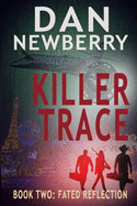 Killer Trace: Fated Reflection