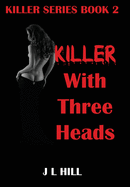 Killer with Three Heads