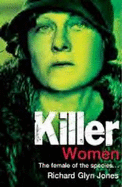 Killer Women: The Female of the Species...
