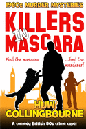 Killers In Mascara