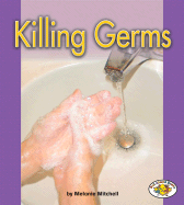 Killing Germs - Mitchell, Melanie