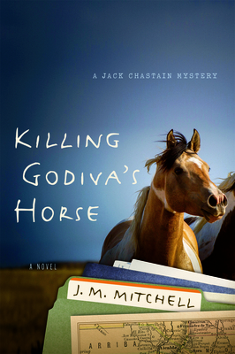 Killing Godiva's Horse - Mitchell, J M