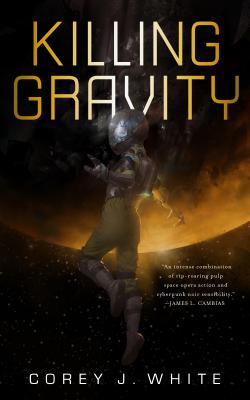 Killing Gravity - White, Corey J