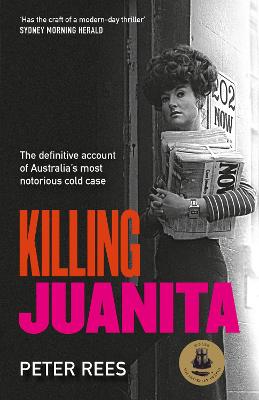 Killing Juanita - Rees, Peter