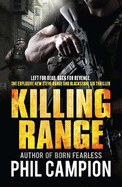 Killing Range: Left for Dead. Back for Revenge.
