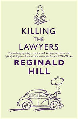 Killing the Lawyers - Hill, Reginald