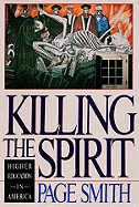 Killing the Spirit