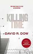 Killing Time: One Man's Race to Stop an Execution