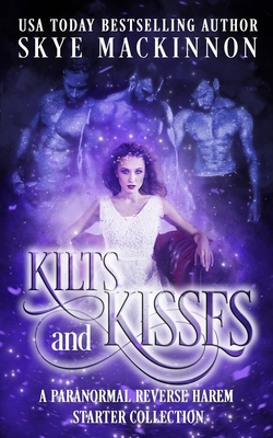 Kilts and Kisses: A Paranormal Reverse Harem Starter Library - MacKinnon, Skye