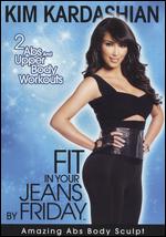 Kim Kardashian: Fit in Your Jeans by Friday - Amazing Abs Body Sculpt - 