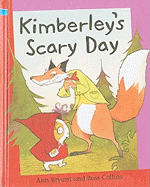 Kimberley's Scary Day
