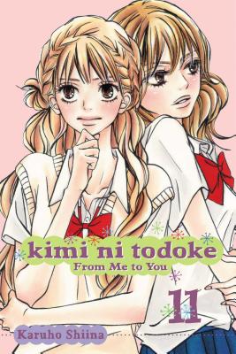Kimi Ni Todoke: From Me to You, Vol. 11 - Shiina, Karuho