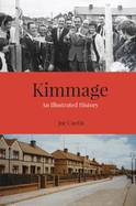 Kimmage: An Illustrated History