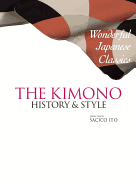 Kimono: History and Style