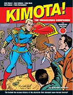 Kimota! the Miracleman Companion: The Definitive Edition - Khoury, George, and Gaiman, Neil (Illustrator), and Moore, Alan (Illustrator)