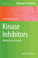Kinase Inhibitors: Methods and Protocols