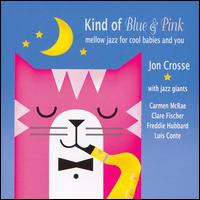 Kind of Blue & Pink - Jon Crosse