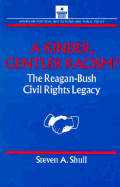 Kinder, Gentler Racism?: The Reagan-Bush Civil Rights Legacy