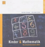 Kinder & Mathematik. Was Erwachsene Wissen Sollten