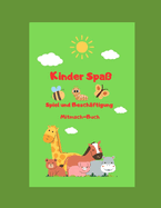 Kinder Spa?: Spiel und Besch?ftigung Mitmach-Buch