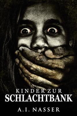 Kinder zur Schlachtbank: Gruselige Horror-Geschichte mit ?bernat?rlicher Spannung - Street, Scare, and Moore, Pamela (Editor), and Russek, Drthe (Editor)