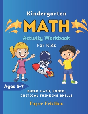 Kindergarten Math Activity Workbook For Kids: Kindergarten And 