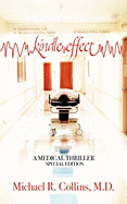 Kindle Effect: A Medical Thriller Special Edition