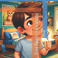 Kindness Is My Key