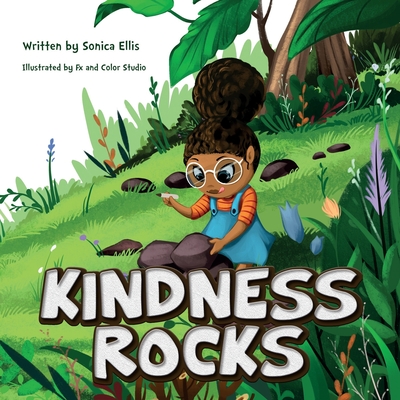 Kindness Rocks - Ellis, Sonica