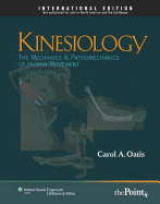 Kinesiology: The Mechanics and Pathomechanics of Human Movement