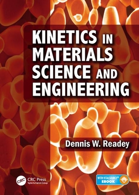 Kinetics in Materials Science and Engineering - Readey, Dennis W.